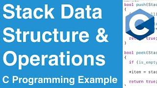 Stack Data Structure And Operations | C Programming Example