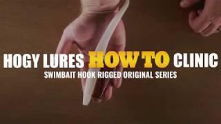 How To: Swim Bait Hook Rigged Soft Plastic (Hogy Original Eel)