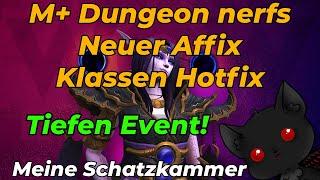 Alle Infos für die neue Woche | M+ Tuning und neuer Affix | TIEFEN EVENT!!! Schatzkammer