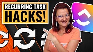 3 ClickUp Recurring Tasks Hacks to make your life even better