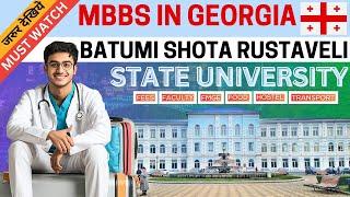 MBBS in Georgia at Batumi Shota Rustaveli State University : Campus, Fees (Low), Hostel & More