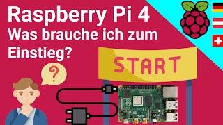 Raspberry Pi 4 Einstieg: Was braucht man, um mit dem Raspberry Pi 4 loszulegen? Tutorial DEUTSCH