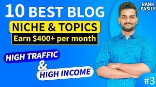 10 Best Blogging Niche Ideas & Topics in 2021 | Tamil | High Traffic Blogs to Earn Money Online