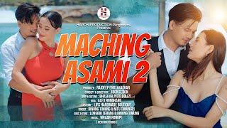 MACHING ASAMI 2 | Official Video | 2024