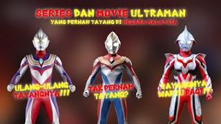 ADA YANG MASIH INGAT? - SERIES DAN MOVIE ULTRAMAN YANG PERNAH TAYANG DI NEGARA MALAYSIA