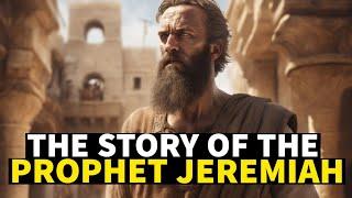 THE STORY OF THE PROPHET JEREMIAH |#biblestories