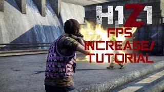 H1Z1 FPS INCREASE/TUTORIAL