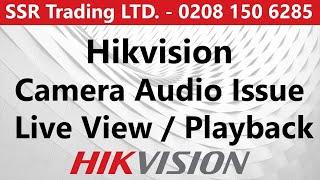 How to fix the Hikvision IP Camera Audio Issue/ Analog Audio Camera/ TVI Audio Camera