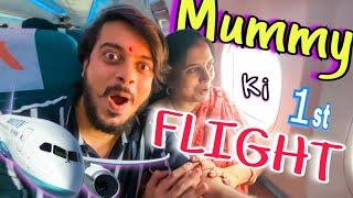 MUMMY ki First FLIGHT..️ ||  Mummy Darr Gai.. || PREM BHATI VLOG