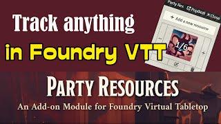 Foundry VTT Module - Party Resources