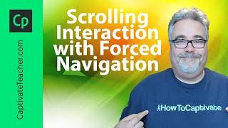 Scrolling interaction with Forced Navigation in Your Adobe Captivate Classic Project