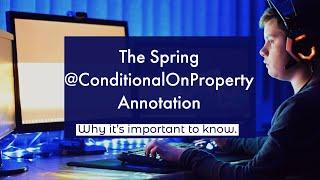 How to use @ConditionalOnProperty annotation in Spring Boot?