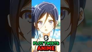 5 PLOT TWIST ANIME