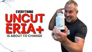 Uncut Eria+ - The Must-Know Secrets Before You Buy!