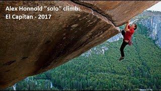 Honnold's solo  climb - El Capitan - 2017