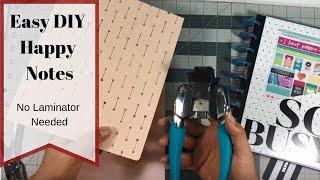 Easy DIY Happy Notes | Happy Planner Notebook| No laminator needed