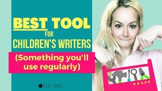 BEST Tool for Writers - Do Children's Authors need Tools?