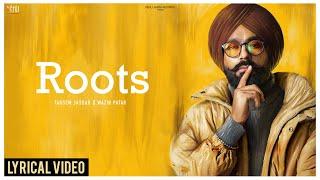 Roots | Tarsem Jassar | Punjabi Songs 2022 | Wazir Patar | Enigma EP | Punjabi Songs