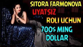 SITORA FARMONOVA UYATSIZ ROLI UCHUN 700MING DOLLARGA ROZI BO'LDIMI?