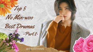 Top 5 No Min Woo Best Dramas Part 2