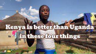 Things that kenya is better than Uganda in#village #africa