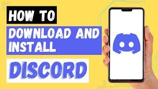 How to Download Discord on Mobile? Install Discord App