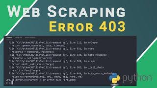 Bypass 403 Forbidden Error When Web Scraping in Python