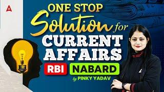 One Stop Solution for Current Affairs for RBI & NABARD | By Pinky Yadav