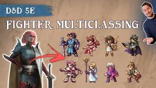 Fighter Multiclassing: Fun Concepts and Practical Guidance for D&D 5e 