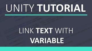 Unity Asset Tutorial / Link Text With Variable  (English || HD+)