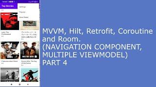 MVVM, Hilt, Retrofit, Coroutine and Room. (NAVIGATION COMPONENT, MULTIPLE VIEWMODEL) PART 4
