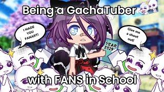 Being A GachaTuber With Fans In School | Gacha Life 2 Story Time