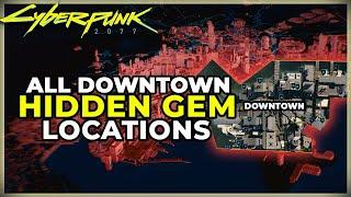 ALL DOWNTOWN HIDDEN GEM LOCATIONS - CYBERPUNK 2077 - SECRET  LEGENDARY EPIC AND RARE COMPONENTS