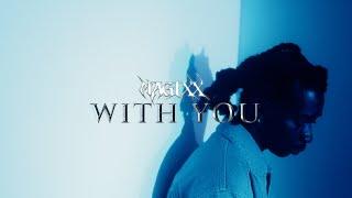 Magixx - With You (Lyric Video)