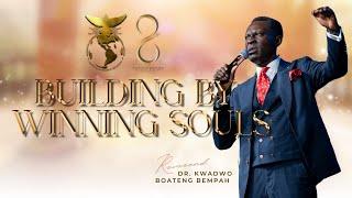 BUILDING BY WINNING SOULS | 8TH YEAR (DAY 2) | REV. DR. KWADWO BEMPAH | KFT CHURCH