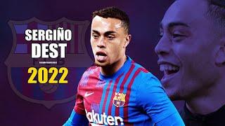 Sergiño Dest 2022 ● Amazing Skills Show in Champions League | HD