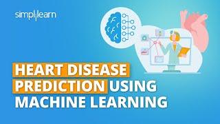 Heart Disease Prediction Using Machine Learning | Cardiovascular Disease Prediction | Simplilearn