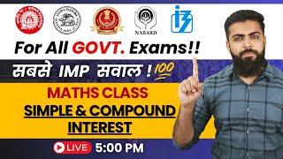 SSC/BANK/RRB NTPC All Exams 2024 | Simple Interest and Compound Interest for All GOVT. Exams