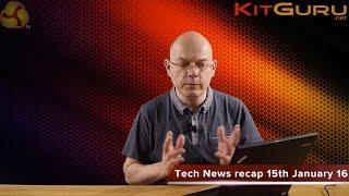 KitGuru Tech News January 15th 2016