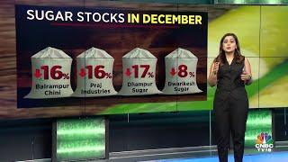 A Look At Sugar Stocks In December | Sugar Stocks Recover After 3 Days Of Losses | N18V | CNBC TV18