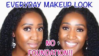 EASY & NATURAL EVERYDAY MAKEUP LOOK !! NO FOUNDATION NEEDED !! MSEBONYVEE