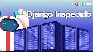 Django InspectDB || Dev session ep.9