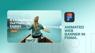 Animate a Web Banner in Figma.