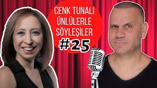 Gülden Güney | Cenk Tunalı İle Ünlülerle Söyleşiler #25