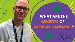 What Are the Benefits of Medical Cannabis?