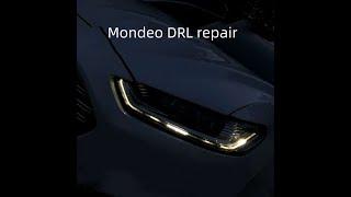 Mondeo headlight LED daytime running light DRL repair