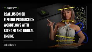 [Webinar] Reallusion 3D Pipeline Production Workflows with Blender and Unreal Engine