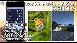 Google Camera GCAM MTSL V7.2 LINKON Redmi 9 - Ultra Wide Support for Photos & Videos!