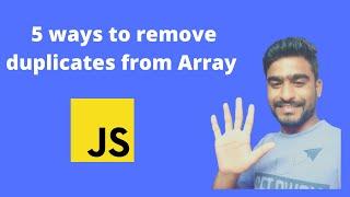 5 ways to remove duplicate elements from array in JavaScript | Interview Guide