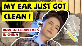 I Really Enjoy China's Ear Cleaning｜How To Clean Ears In China